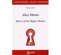 Alice Munro: Dance of the Happy Shades