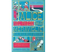 Alice nel paese delle meraviglie-Al di là dello specchio. Ediz. integrale