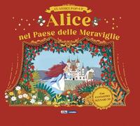 Alice nel paese delle meraviglie. Classici pop-up. Ediz. a colori