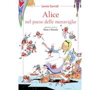 Alice nel paese delle meraviglie. Ediz. illustrata (Biblioteca)