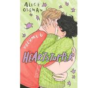 Alice Oseman Heartstopper Volume 6 (Tapa blanda) Heartstopper