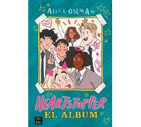 Alice Oseman Victoria Simó Perale Heartstopper. El álbum (Ficción (Tapa blanda)