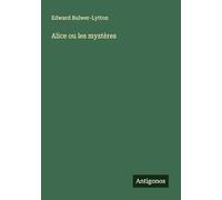 Alice ou les mystères
