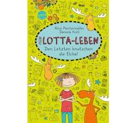 Alice Pantermüller Dani Mein Lotta-Leben 06. Den Letzten knutschen d (Tapa dura)