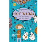 Alice Pantermuller Mein Lotta-Leben/Wie belammert ist das denn? (Tapa dura)