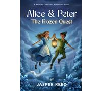Alice & Peter: The Frozen Quest