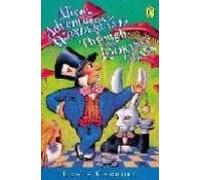 Alice S Adventura In Wonderland: And Through The Looking Glass