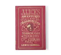 Alice`s Adventures In Wonderland And Through The Looking-Glass (Barnes & Noble Flexibound Editions)