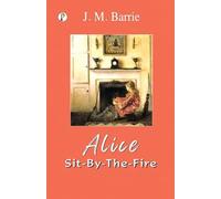 Alice Sit-By-The-Fire
