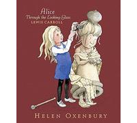 Alice Through the Looking-Glass