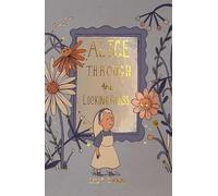Alice Through The Looking Glass (collectors Edition)