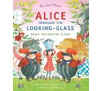 Alice Through The Looking Glass (read Aloud) (ebook)
