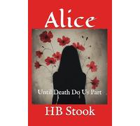 Alice (Until Death Us Do Part)