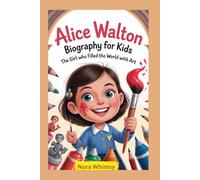 Alice Walton Biography for Kids: The Girl Who Filled the World with Art