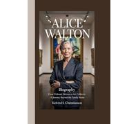ALICE WALTON BIOGRAPHY: From Walmart Heiress to Art Collector - A Journey Beyond the Family Name