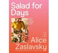 Alice Zaslavsky Salad for Days (Tapa blanda) (Importación USA)