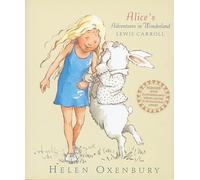 Alice's Adventures in Wonderland: A beautiful edition of a beloved classic with fresh, contemporary illustrations, from the multi-million-copy-selling illustrator of WE'RE GOING ON A BEAR HUNT