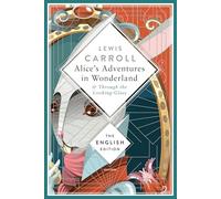 Alice's Adventures in Wonderland and Through the Looking-Glass: 20