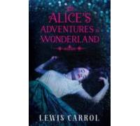 Alices Adventures In Wonderland And Through The Looking Glass (ebook)
