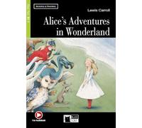 Alice's Adventures in Wonderland + Audiobook: Alice's Adventures in Wonderland + audiobook (Reading and Training) - 9788853013279