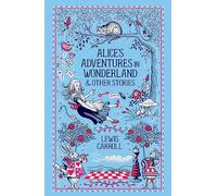 Alice's Adventures In Wonderland (Barnes & Noble Leatherbound Classic Collection)