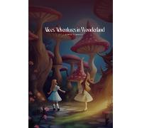 Alice's Adventures in Wonderland by Lewis Carroll: Book containing illustration and after-reading activities