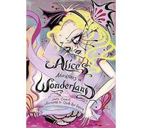 Alice's Adventures In Wonderland: Carroll Lewis & Camille Rose Garcia