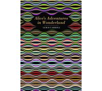 Alice's Adventures in Wonderland (Chiltern Classics)