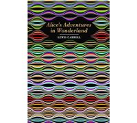 Alice's Adventures in Wonderland (Chiltern Classics)
