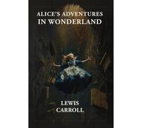 Alices Adventures in Wonderland (Crownwell Classics)