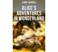 Alices Adventures In Wonderland (ebook)