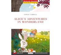 Helbling Readers Red (2) Alice S Adventures + App + Ezone