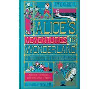 Alice's Adventures In Wonderland & Through: (Illustrated with Interactive Elements)