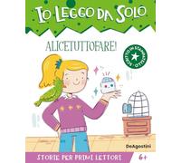 Alicetuttofare! (Io leggo da solo)