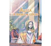 Alicia a través del espejo: 38 (Adapta)