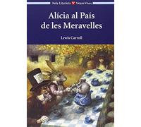 Alicia Al Pais De Les Maravelles (Aula Literària) - 9788468201146