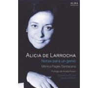 Alicia de Larrocha – Notas para un genio – Trayectos – Incluye CD
