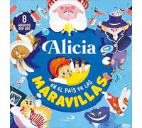 Alicia en el País de las Maravillas: 8 mágicos pop ups (Cuentos y ficción)