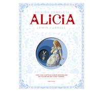 Alicia en el País de las Maravillas (ed. completa) | Lewis Carroll