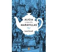 Alicia En El Pais De Las Maravillas (edicion Conmemorativa)