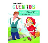 Alicia en el País de las Maravillas, Los Viajes de Gulliver, Caperucita Roja y L (Pequeños Cuentos)