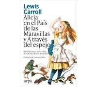 Alicia en el País de las Maravillas y A través del espejo (Clásicos)