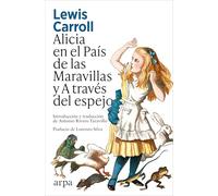 Alicia en el País de las Maravillas y A través del espejo (Clásicos)