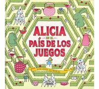 Alicia en el País de los Juegos (Juegos extraordinarios)