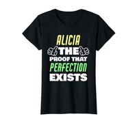 Alicia La Prueba De Que Existe La Perfección Divertido Nombre Alicia Camiseta gráfica económica
