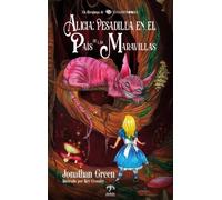 Alicia: pesadilla en el pais de las maravillas
