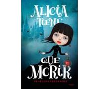 Alicia Tiene Que Morir