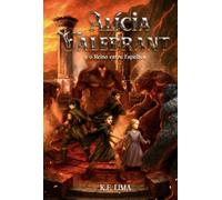 Alícia Valebrant - e o Reino entre Espelhos