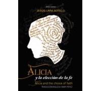 Alicia Y La Eleccion De La Fe