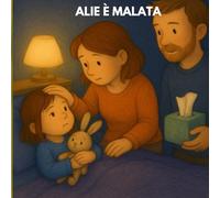 ALIE È MALATA